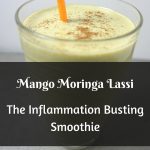 Mango Moringa Lassi: The Inflammation Busting Smoothie -- This smoothie is just what you need to reduce the inflammation in your body to reduce pain and leave you feeling overall healthier. - www.lilsweetspiceadvice.com