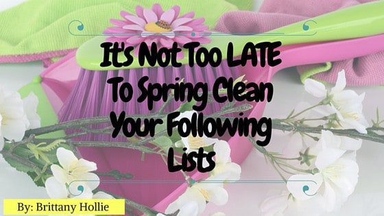 Read my original post on why It's Not Too Late to Spring Clean Your Following Lists over at Blavity. -- lilsweetspiceadvice.com